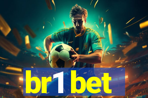 br1 bet